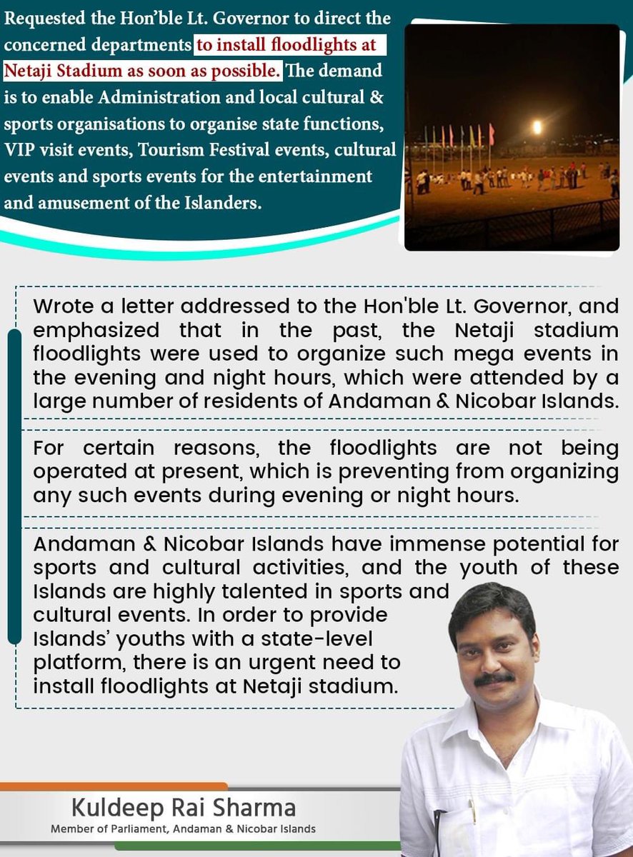 Requested the Hon’ble Lt. Governor to direct the concerned departments to install floodlights at Netaji Stadium as soon as possible.

#andamanandnicobar