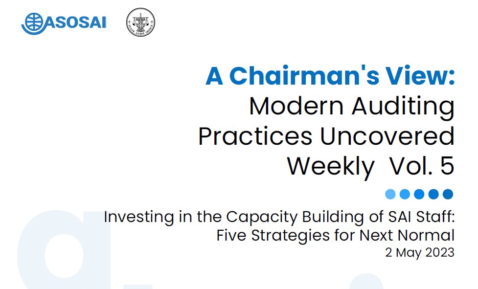 StateauditThai's tweet photo. The 5⃣th edition of #ASOSAI Chair’s View, Modern Auditing Practices, Uncovered Weekly, titled "Investing in the Capacity Building of SAI Staff 👩💼👨💼: Five Strategies for #NextNormal" is now available.
Please click https://t.co/d4HnqtG0Py https://t.co/hlXBzj0uv5