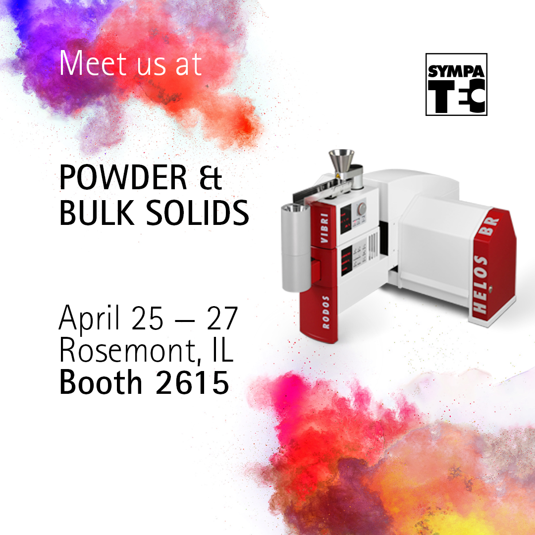 Meet us @PowderBulkSolid at our booth 2615. Let's talk about everything related to particle measurement!
#powderandbulksolids #drydispersion #precisemeasurements  #particlesizeanalysis #processoptimisation #powder #reliableresults #pharma #laboratory #particleshape #bulksolids