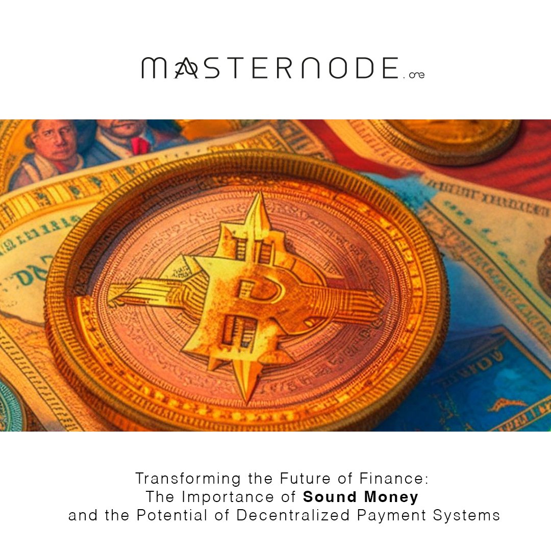 Explore the power of #DecentralizedPayments and #SoundMoney in transforming the future of finance! Read up on this game-changing combo: 🔗 masternode.one/articles/resea… #FutureOfFinance #cryptocurrency #bitcoin #defi