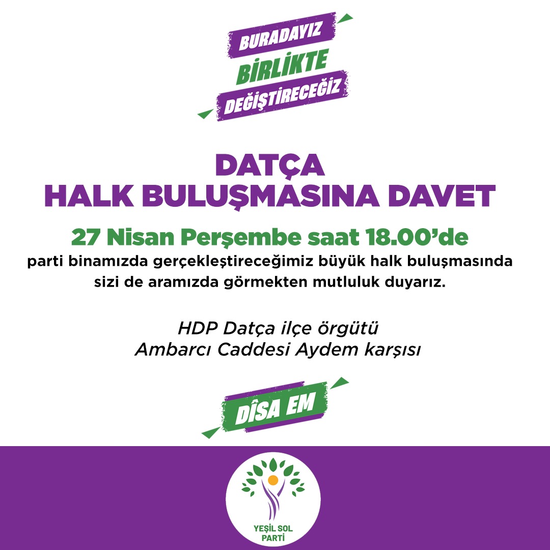 HDPmugla_datca's tweet photo. Bütün dostlarımızı bekliyoruz.
 @YesilSolMugla @HDP_Mugla https://t.co/bQjSLivo6l