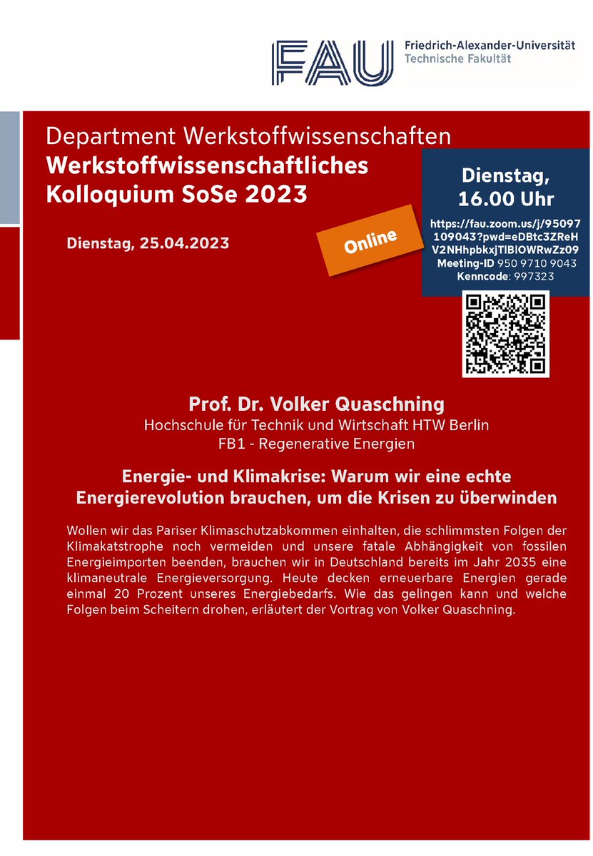 🇩🇪Dienstag ist WW-Kolloquium-Tag!☝️ Heute hält Prof. Quaschning @HTW_Berlin einen Vortrag zum Thema Energie- und Klimakrise - und warum wir zu ihrer Bewältigung eine echte Energierevolution brauchen. Der Vortrag findet via Zoom statt. @UniFAU #deptww #klimakrise @VQuaschning