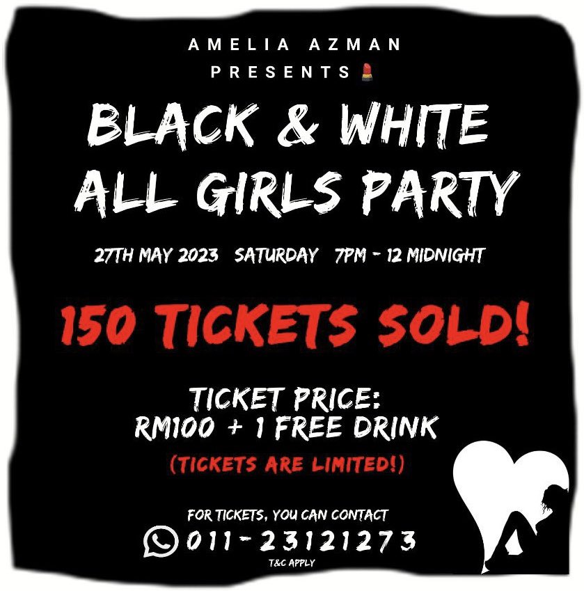 Ameliaazman's tweet photo. 🤍BLACK &amp; WHITE ALL GIRLS PARTY🖤

Date : 27TH MAY 2023 l SATURDAY
Theme : BLACK/WHITE
Venue: KUNA,TREC KL
Time: 7PM - 12 MIDNIGHT

❌NO MENS ALLOWED❌
NO TICKET,NO ENTRY

TO SECURE A TICKET YOU CAN CONTACT ME AT 👇🏾

https://t.co/a0LEBa2oVW

THANK YOU ❤️ https://t.co/q8dUZTlGbU