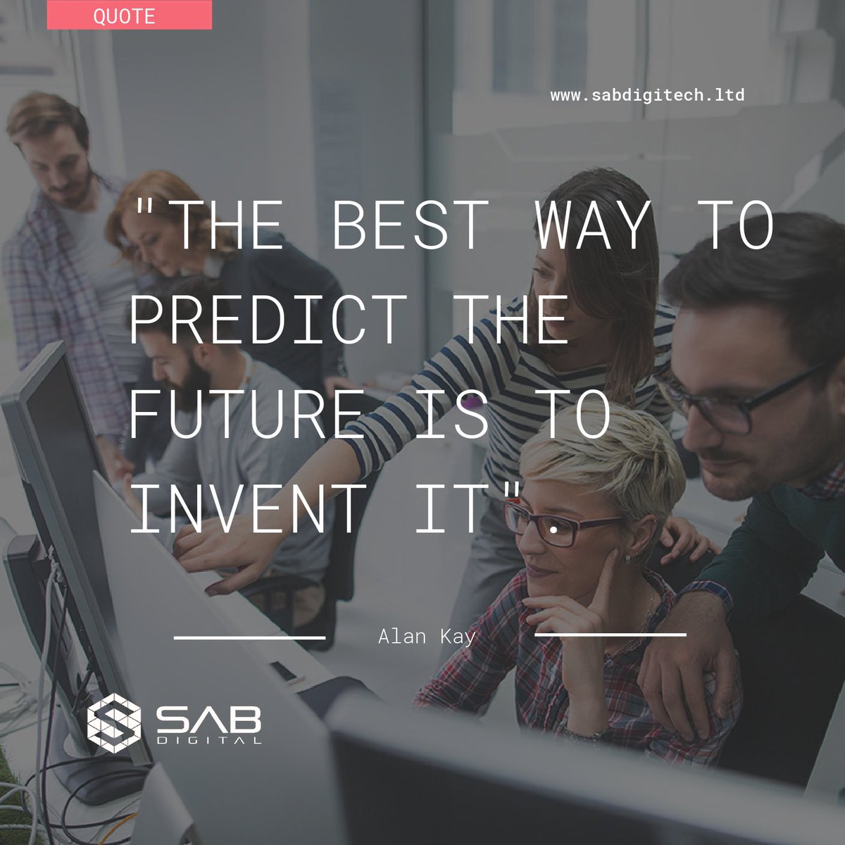 sabdigitech's tweet image. “The best way to predict the future is to invert it”
- Alan Kay 
#sabdigitech #tuesdaymotivation