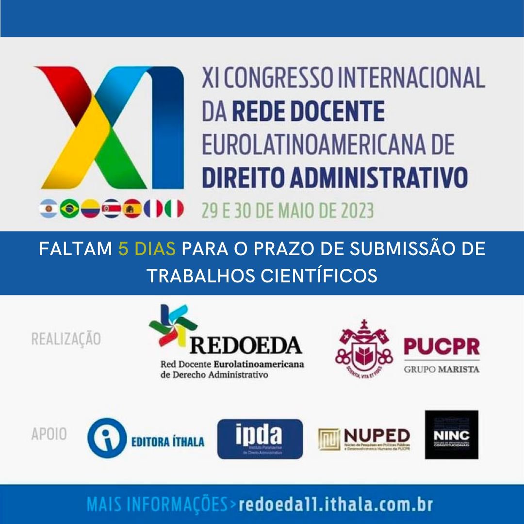 RevistaREDOEDA's tweet photo. O XI Congresso Internacional da Rede Docente Eurolatinoamericana de Direito Administrativo - REDOEDA, terá concurso de artigos e sessões de comunicados científicos. O prazo para submissão se encerra no dia 30 de abril de 2023. FALTAM 5 DIAS!

Programe-se: https://t.co/s9134NREOk https://t.co/4iyUoKECVH