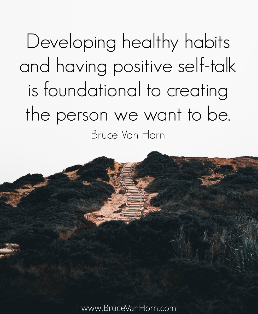 Developing healthy habits and having positive self-talk is foundational to creating the person we want to be.

#Success #LifeCoach