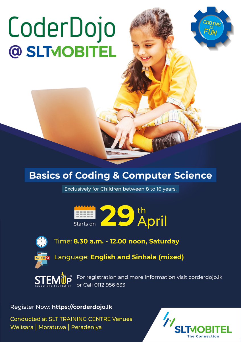 stemuplk's tweet image. We are expanding the CoderDojo Sri Lanka with SLT-Mobitel, If you are around Welisara, Moratuwa, and Peradeniya. Join with us on 29th April at 8.30 AM
Register your kid now at coderdojo.lk
#STEMUPLK #CoderDojoLK #SLTMobitel