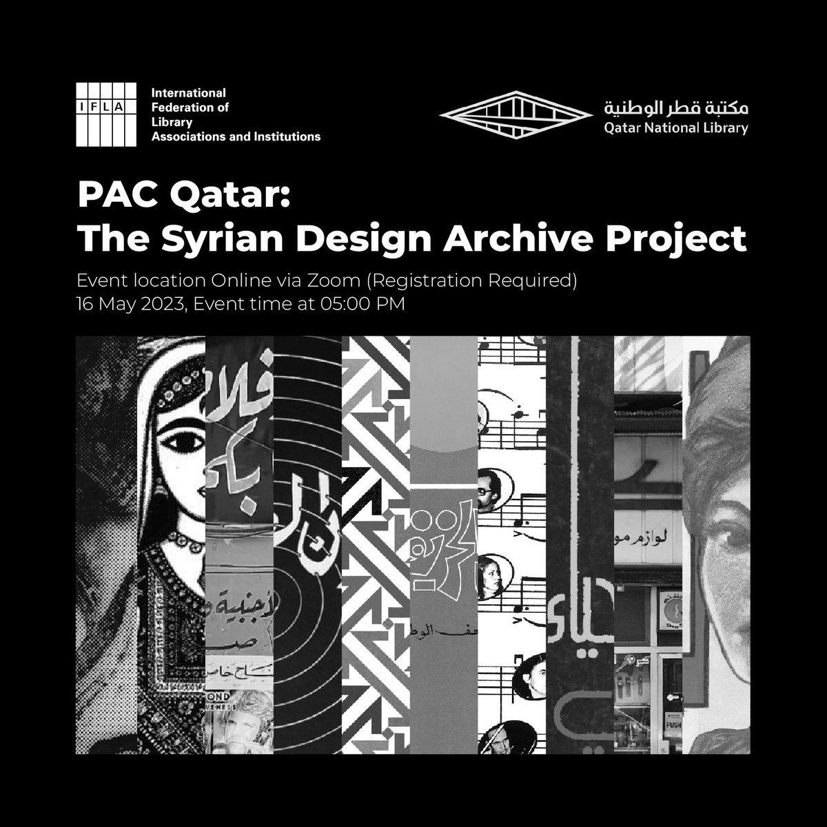 SyrianDesignArc's tweet photo. Syrian Design Archive invites you to a lecture hosted by #QatarNationalLibrary host of the @IFLA Regional Center for the Preservation of Documentary Heritage in the Arab Region

16 May, Time: 5:00 – 6:00 PM
Via Zoom (Registration Required) https://t.co/A0VzWw7QSC https://t.co/pLbkDmgsf6