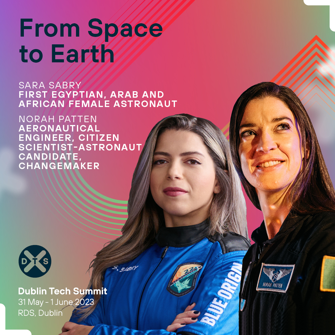 Join <a href="/sarasabry_/">Sara Sabry</a>, First Egyptian, Arab and African female astronaut and <a href="/SpaceNorah/">Dr. Norah Patten 🚀</a>, Aeronautical Engineer, Citizen Scientist and Astronaut Candidate as they discuss all things Space Tech at the RDS Dublin this May 31st🚀

 dublintechsummit.tech/tickets/ 

#spacetech #dts23