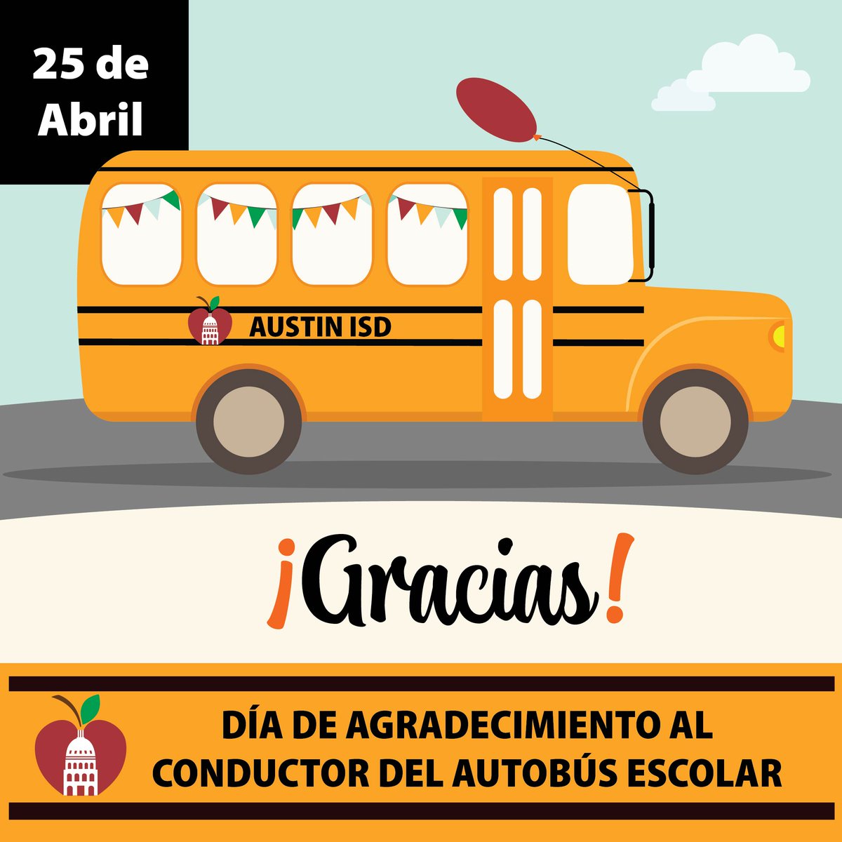 School Bus Driver Appreciation Day
Thank you!
____

Día de Agradecimiento al Conductor del Autobús Escolar
¡Gracias!

<a href="/WeAreAISD/">Austin ISD Office of Talent Strategy</a>