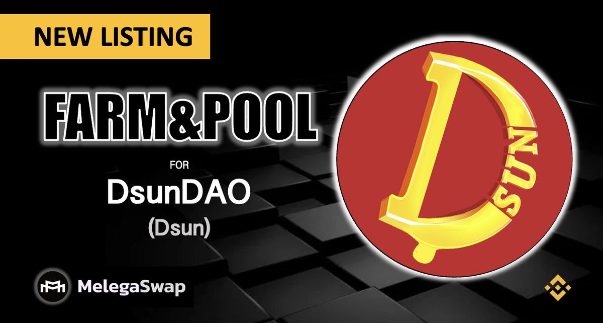 🔥HOT NEW LISTING🔥
👊DsunDAO <a href="/DsunDAO/">DsunDAO</a> 
 
Farm + Pool 👉#MelegaSwap 

✅Stake $Dsun-$BNB LP
🤑Earn $MARCO

✅Stake $MARCO
🤑Earn $Dsun
melega.finance/farms

💸Join $MARCO #airdrops 
➡️Like+RT+Post Bep20 in
t.me/melegacommunity

🚀🌗 #ToTheMoon #melega #DEX #Dsun #DeFi