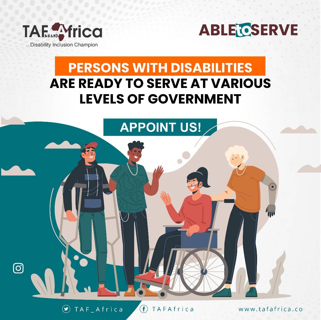 TAF_Africa's tweet photo. Political appointment for persons with disabilities allows them to develop leadership, and publicly raise issues important to the disability community.

#AppointUs
#Able2Serve https://t.co/vkPhzmnQKI