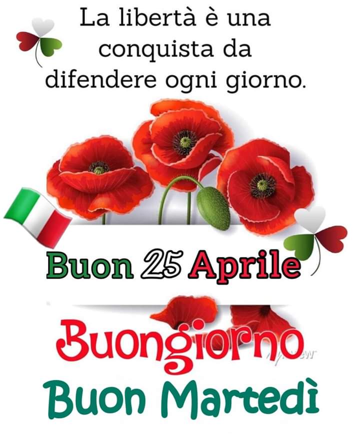 #25aprile2023 
#goodmorning 
#festadellaliberazione 
#BuongiornoATutti 🥰🥰💃
#Buon25Aprile 
#buonmartedi 💃💃💃❤️💋🌞☕