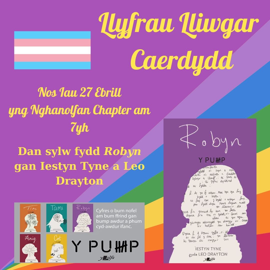 YLlyfrauLliwgar's tweet photo. Bobl Caerdydd!

Dewch yn llu i Ganolfan Chapter NOS IAU YMA (27 Ebrill) am 7yh i drafod y nofel #Robyn gan Iestyn Tyne a @LeoDrayton o'r gyfres arobryn #YPump (@YLolfa) a olygwyd gan Elgan Rhys!

Croeso cynnes i aelodau newydd ar bob cyfri!

@loisgwenllian @panedoge https://t.co/eTWXgkKL46