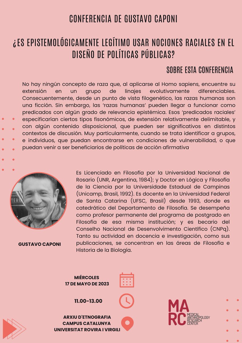 MARC_URV's tweet photo. #MARCinvita
No te pierdas la #conferencia ¿Es epistemológicamente legítimo usar #nocionesraciales en el #diseño de #políticaspúblicas?, a cargo de Gustavo Caponi. 

Te esperamos el 17 de mayo. 

👇Toda la información https://t.co/BVCgP3gev1