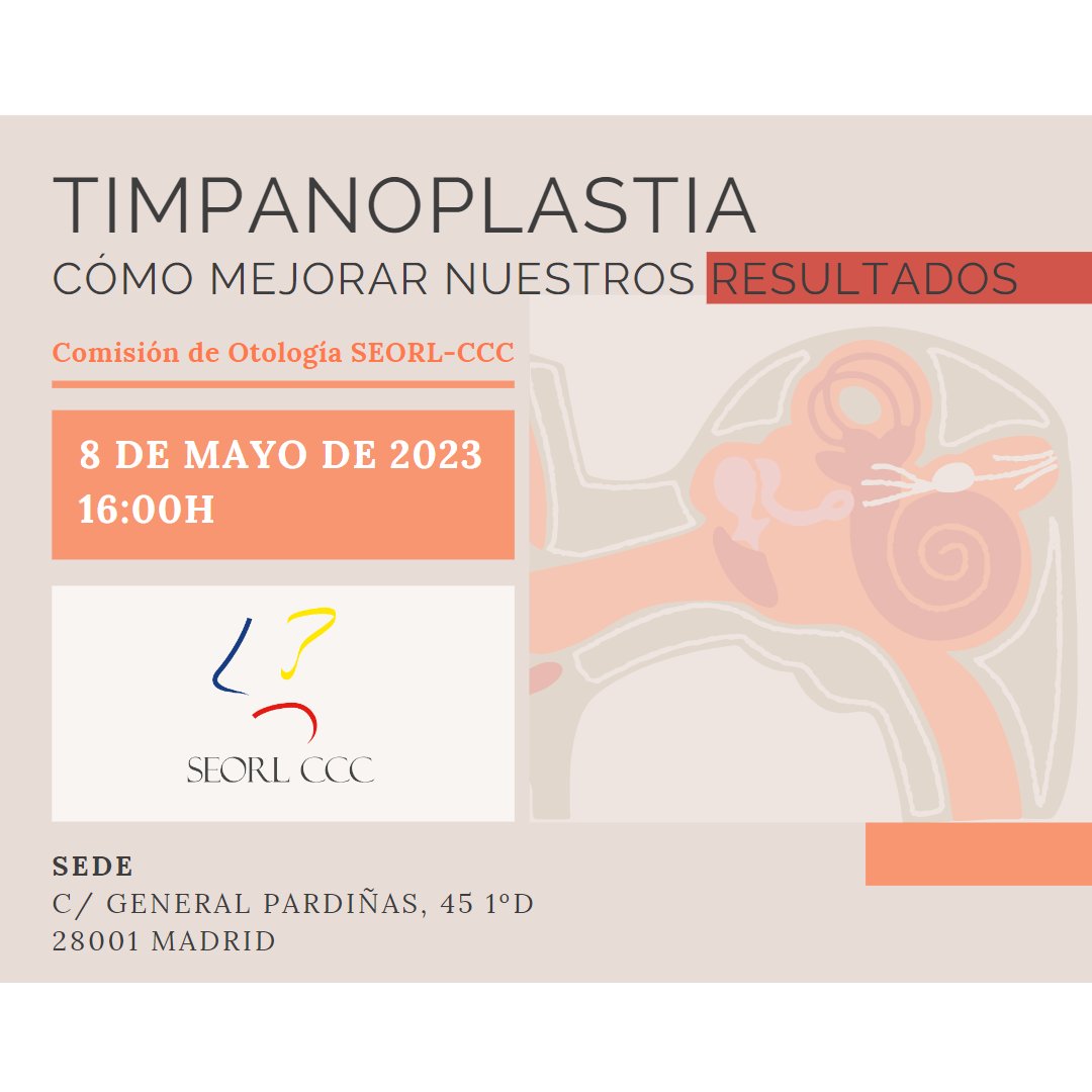 SEORLCCC's tweet photo. 🔴Asiste al curso ‘Timpanoplastia. Cómo mejorar nuestros resultados’ organizado por la comisión de Otología de la @SEORLCCC 

📆8 de mayo a las 16:00 horas

Puedes hacerlo de manera virtual o presencialmente (sede de la SEORL-CCC)

Toda la información aquí
https://t.co/CA4gIFX2sJ https://t.co/HfrNdxUp2m