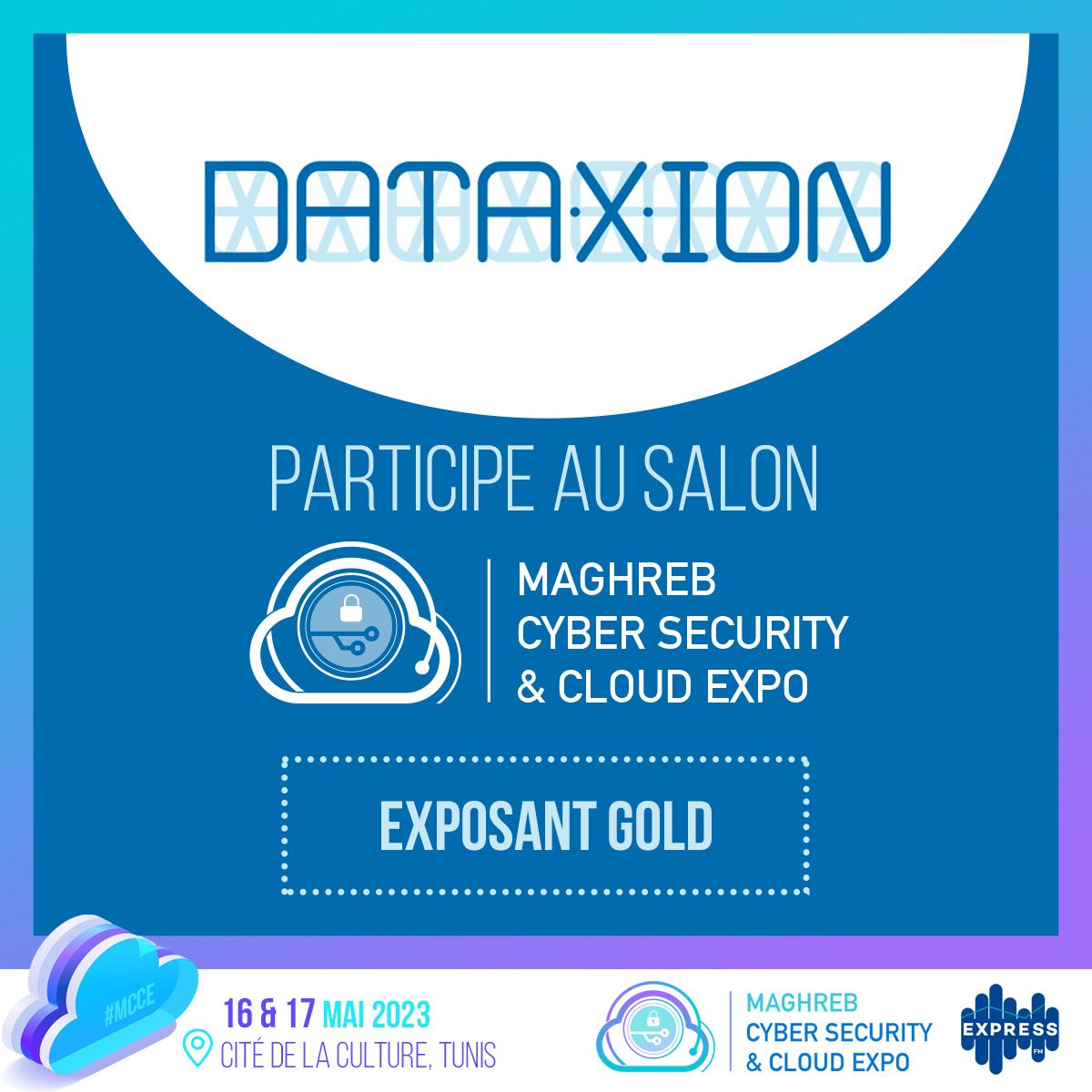 DataXion_'s tweet photo. Nous sommes partenaire de la 2ème édition du salon Maghreb Cybersecurity &amp; Cloud Expo
Date : 16 et 17 mai 2023
Lieu : Cité de la Culture Tunis
#MCCE #Cloud #Datacenter https://t.co/U4ywOCvXYb