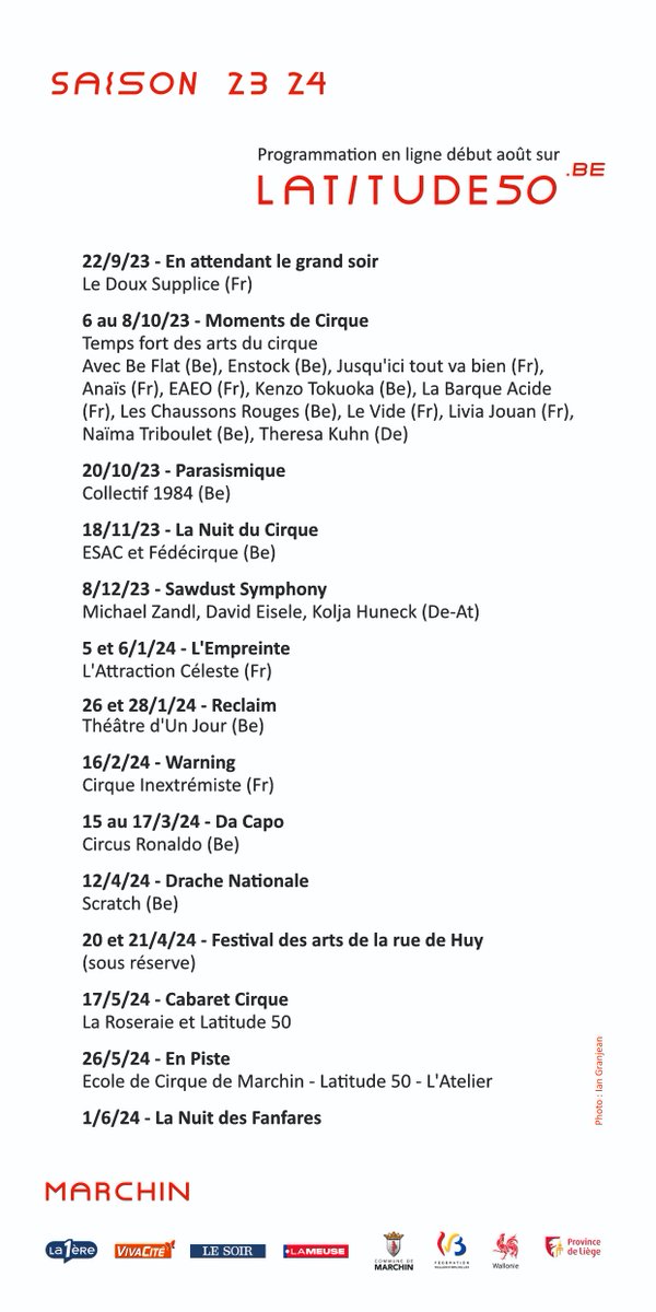 Déjà la saison 23/24 qui s'annonce... Programmation en ligne début août .. latitude50.be
Et d'ici là, encore trois rendez-vous cette saison :
Cirque Aïtal - A Ciel Ouvert ! du 20 au 27/5/23
En Piste le 28/5/23
La Nuit des Fanfares 2023 - Gratuit le 3/6/23