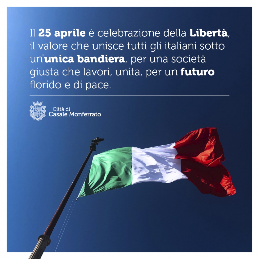 78° anniversario della Liberazione d'Italia

#CasaleMonferrato
#25aprile
#Liberazione