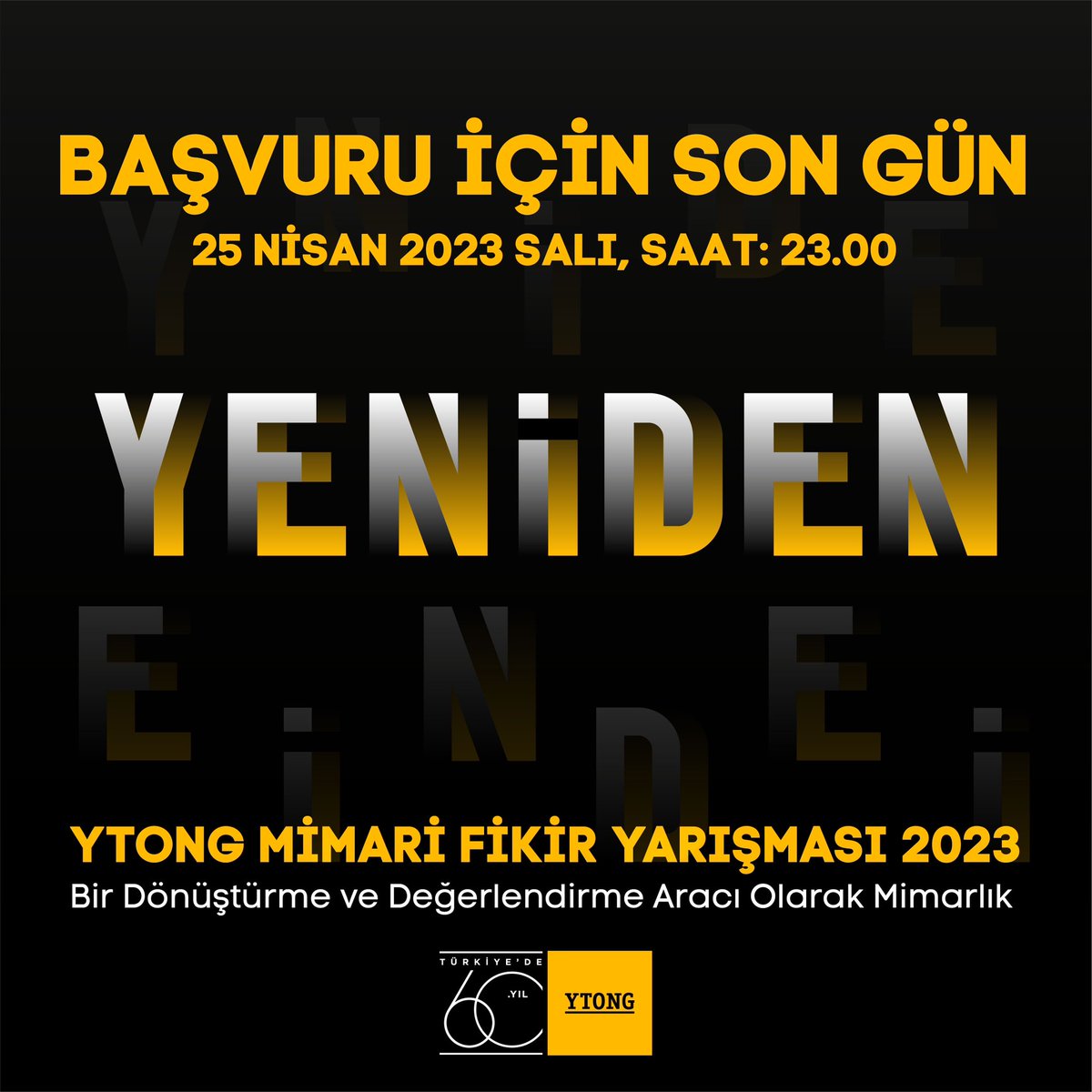 “Yeniden: Bir Dönüştürme ve Değerlendirme Aracı Olarak Mimarlık” temalı Ytong Mimari Fikir Yarışması 2023 başvuruları için son gün bugün! Saat 23:00'e kadar ytongakademi.com üzerinden başvurularınızı iletebilirsiniz. #YtongYarışma