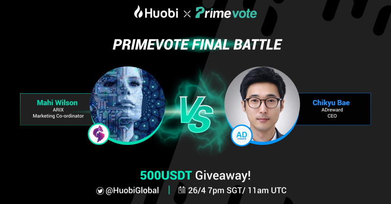 HTX_Global's tweet photo. #Huobi #PrimeVote Final Battle AMA!

Guest: @a_dreward vs. @arixdexofficial

$500 Quiz AMA Shared:  
✅Follow  @HuobiGlobal @HuobiFutures_

✅Comment #Huobi + Tag 2 friends

✅Join Space: https://t.co/guDw3aX8KE
✅Answer quiz after event
