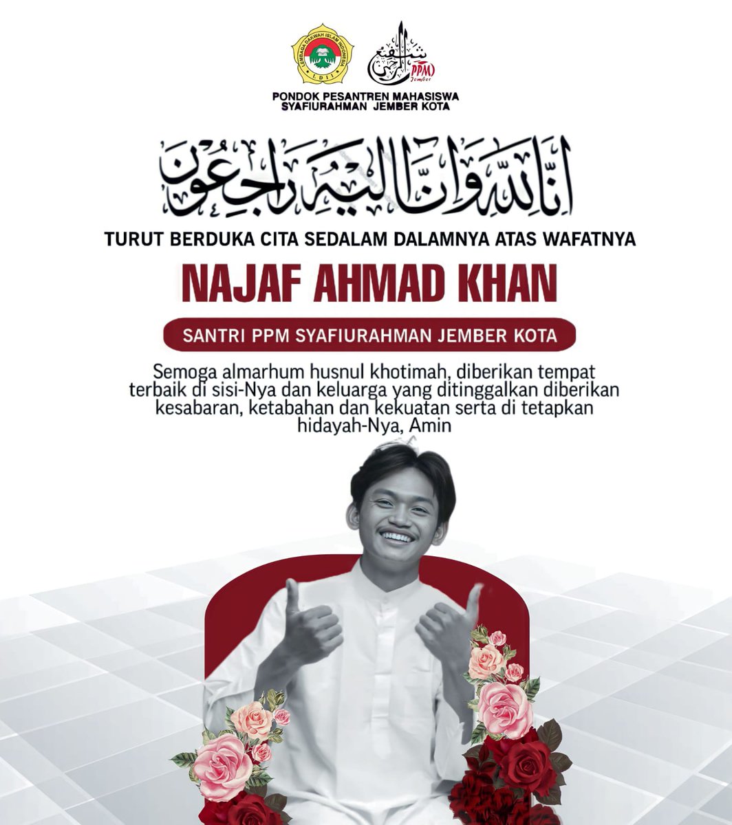 ppmsr_jember's tweet photo. Innalilahi Wainnailaihi Roji'un...

PPM Syafi'ur Rohman Jember Kota berduka cita yang sedalam-dalamnya, atas Wafatnya :
Najaf Ahmad Khan 
Mahasantri PPM Syafi'ur Rohman Jember angkatan Tahun 2021

Semoga Almarhum Husnul Khotimah, dan mendapatkan tempat terbaik di sisi Allah SWT. https://t.co/2vou9AVvMA