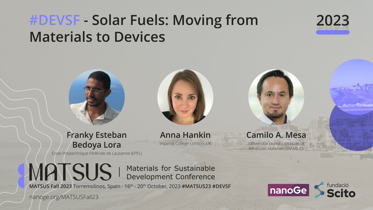 We are super delighted to be organising the #DEVSF  'Solar fuels: moving from materials to devices' symposium at the nanoge.org/MATSUSFall23 meeting in Torremolinos 16-20 Oct 2023, with Camilo Mesa @camesaz and Franky Bedoya @frankybedoya Please submit abstracts. Can't wait!☀️