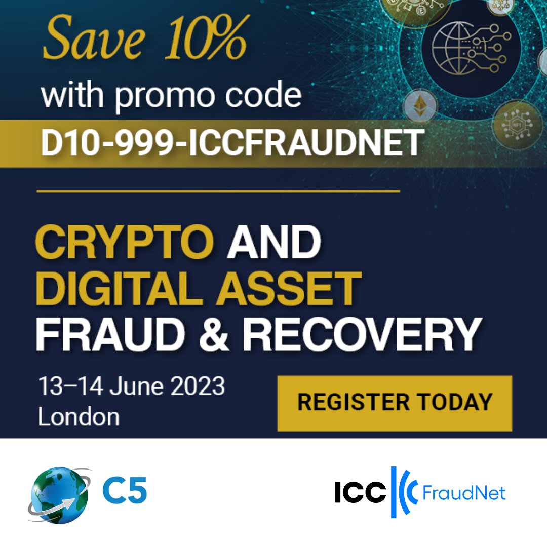 ICCFraudNet's tweet photo. Attend @C5_Conferences #Crypto and #DigitalAssetFraud & Recovery Conference on June 13-14, in London.
Enjoy unsurpassed networking, invaluable out of the box discussions and fresh & refined content!
Save 10% with code D10-999-ICCFRAUDNET
https://t.co/zxUK2QIOmM https://t.co/ntFZNv9qDU