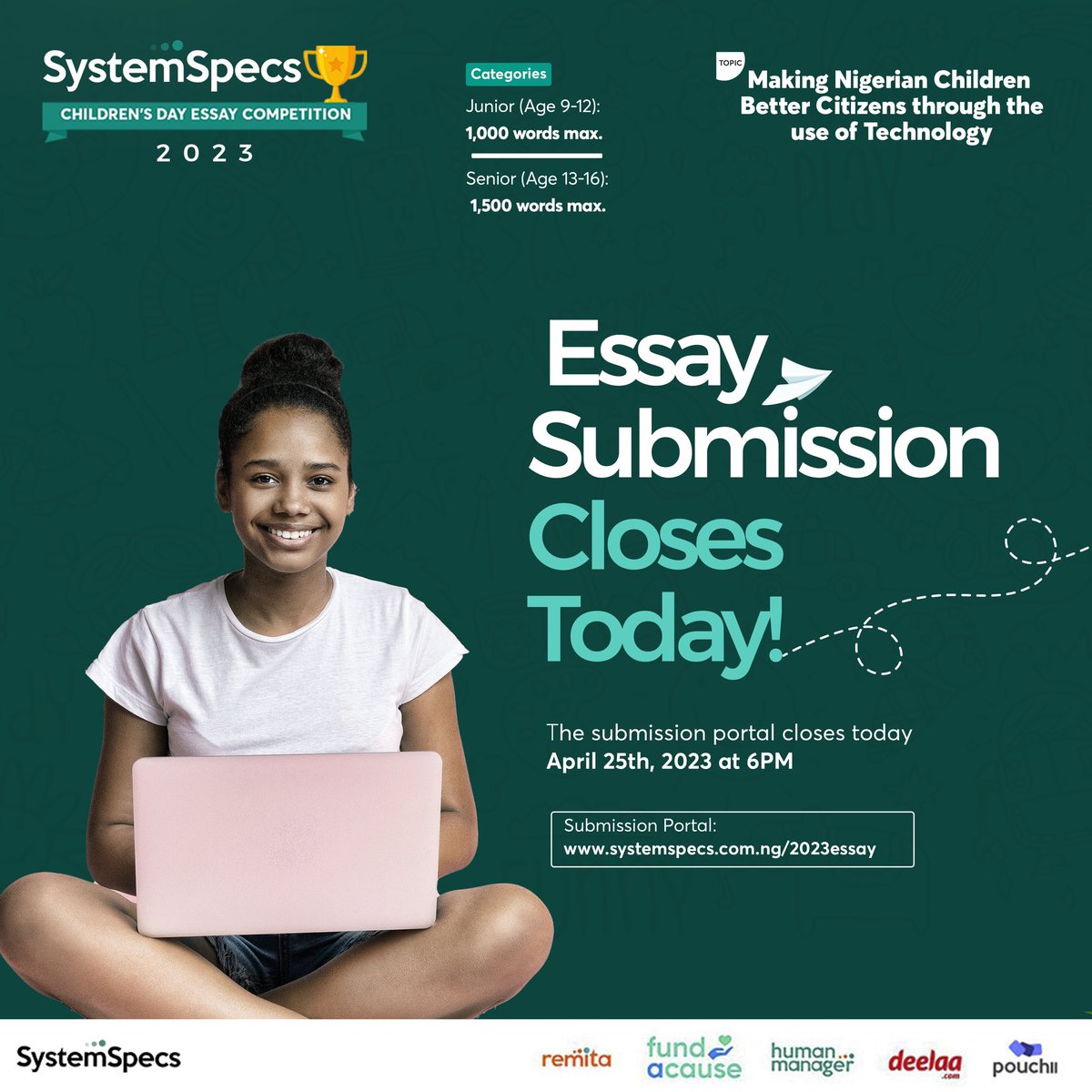 SystemSpecsNig's tweet photo. Few hours to go!⏱️⏳

Your child or ward can still submit their essay before the close of submission today at 6 PM. 👀⏳

Hurry now to https://t.co/P7XBA07iLS for more information and to submit.

We wish them all the best!👏👨‍💻👩‍💻

#Essaycompetition #CDEC2023 #Systemspecs https://t.co/RBuK7mGhTO