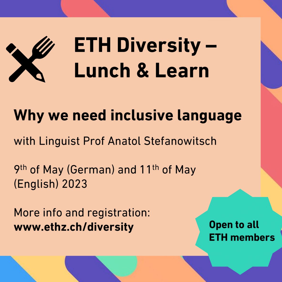 Why do we need #inclusive  #language? Join the first online <a href="/ETH_en/">ETH Zurich</a> Diversity Lunch &amp; Learn. Together with Prof. Anatol Stefanowitsch, we take a look at the heated debates of recent years. 

Info &amp; registration: ethz.ch/diversity