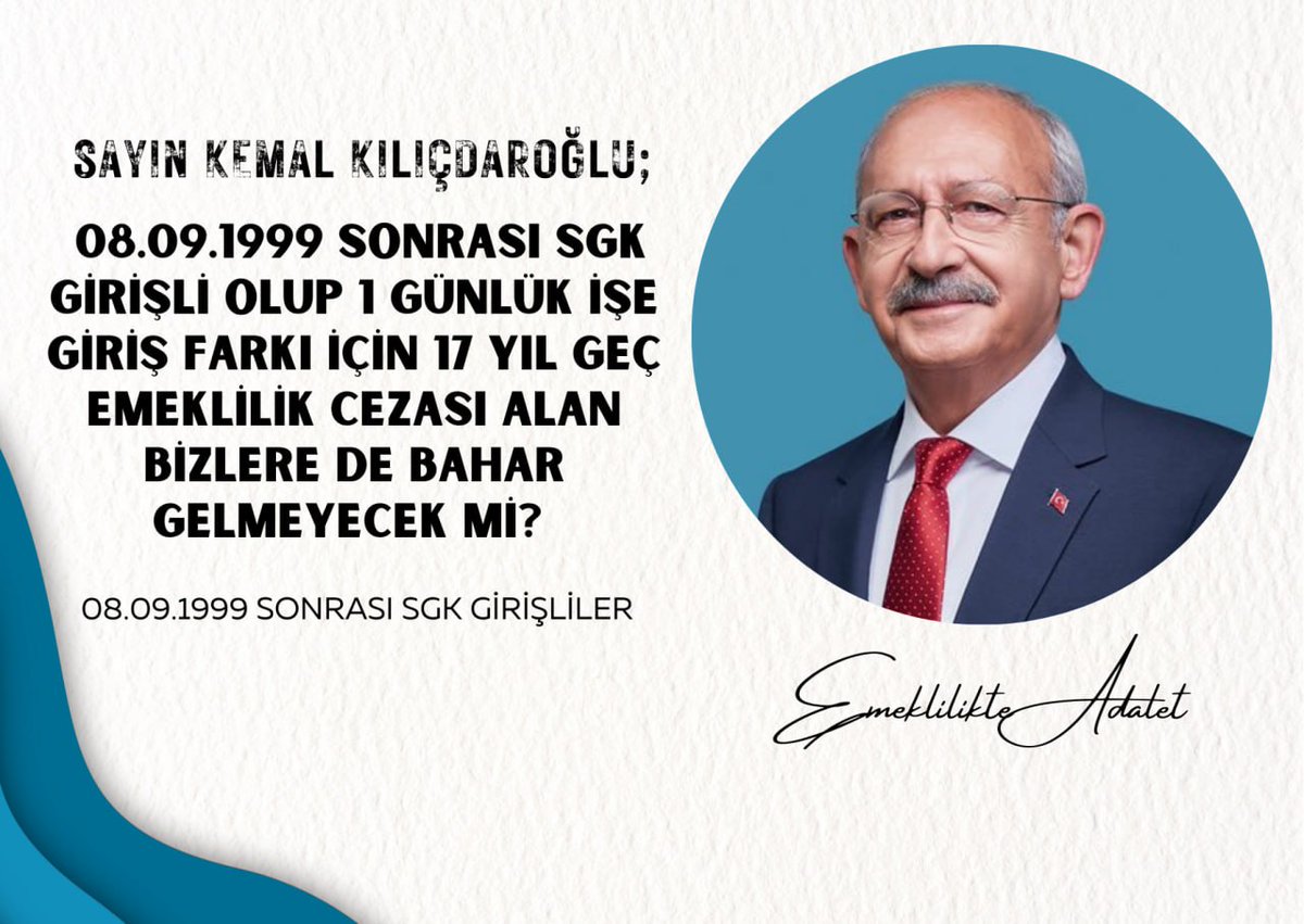 crazyblue_17's tweet photo. Sayın Kemal Kılıçdaroğlu;
08.09.1999 sonrası SGK girişli olup 1 günlük işe giriş farkı için 17-20 yıl geç emeklilik cezası alan bizlere de bahar gelmeyecek mi? 
#2000LerinOyuKime @kilicdarogluk https://t.co/nB6ADm2xIG
