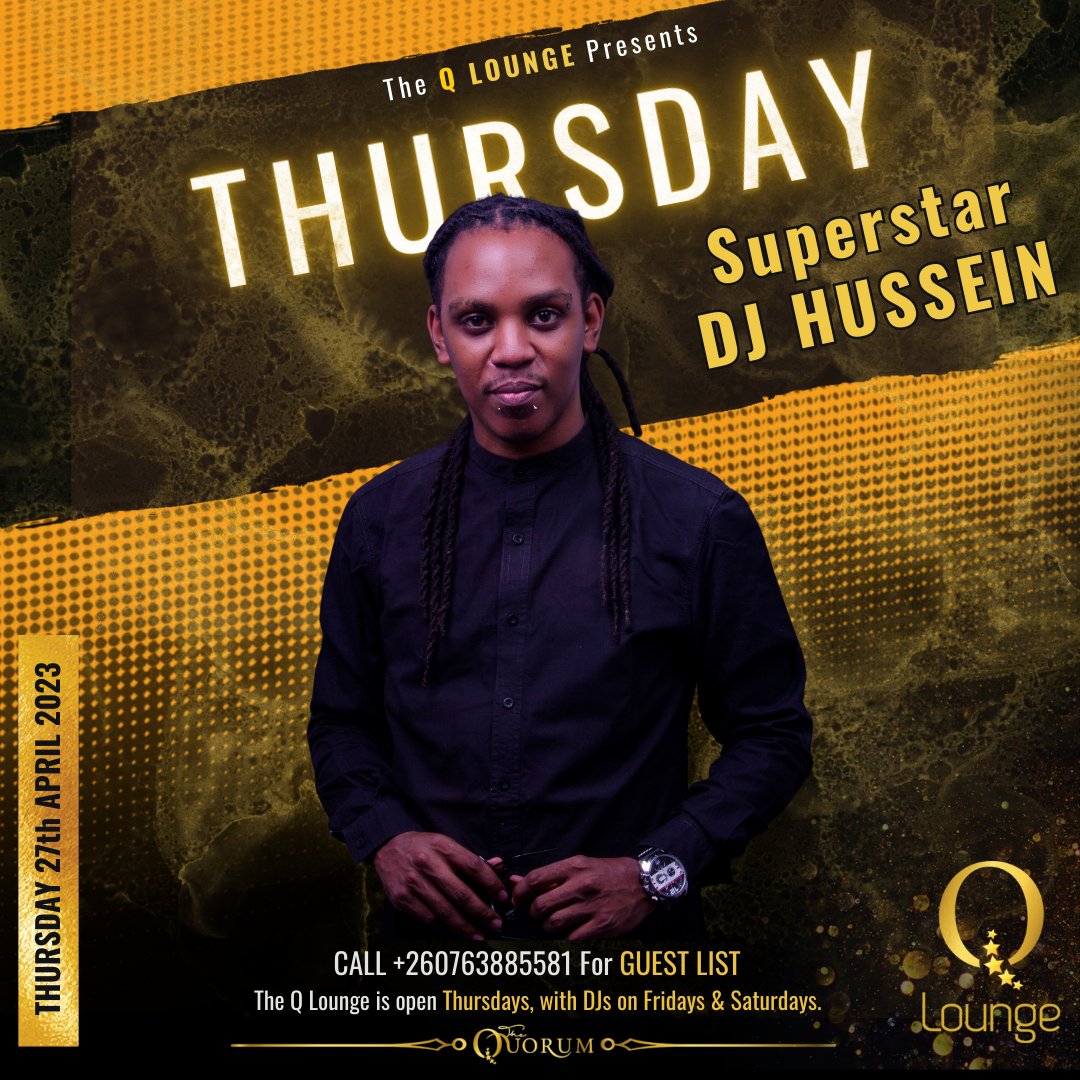 QuorumZambia's tweet photo. Long weekend loading... Work hard, Play hard at #TheQuorum #QLounge where a #VIP experience awaits you🔥 
Thursday with @hussiendeejay  
Friday with DJ MAK
Saturday with @PhaskaniM 
+260763885581 || reservations@thequorumzm.com 
*Not suitable for Under 18s* https://t.co/nRXStgytRV