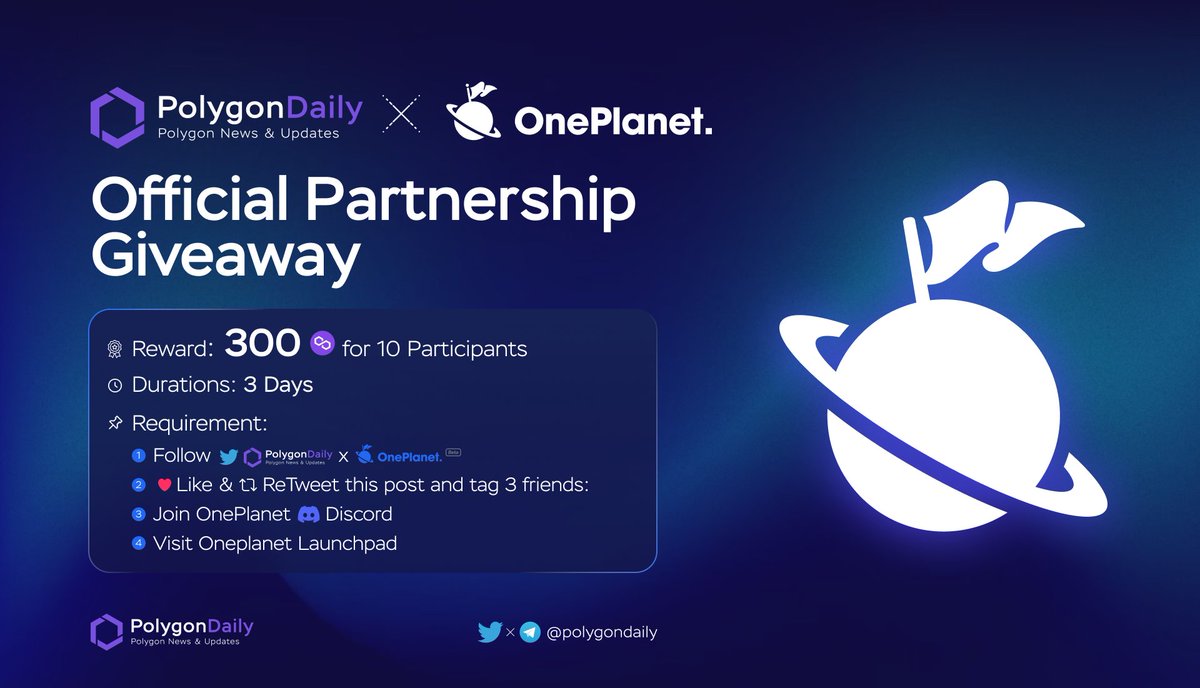 🔈 PARTNERSHIP ANNOUNCEMENT - #GIVEAWAY EVENT

🎁 Prize: 300 $MATIC for 10 Participants

✔️ To Enter:

1️⃣ Follow @PolygonDaily x <a href="/OnePlanet_NFT/">OnePlanet</a>
2️⃣ Like &amp; RT this post and tag 3 friends
3️⃣ Join OnePlanet Discord
4️⃣ Visit OnePlanet Launchpad

⏰ End in 3 days

#Airdrop #onPolygon