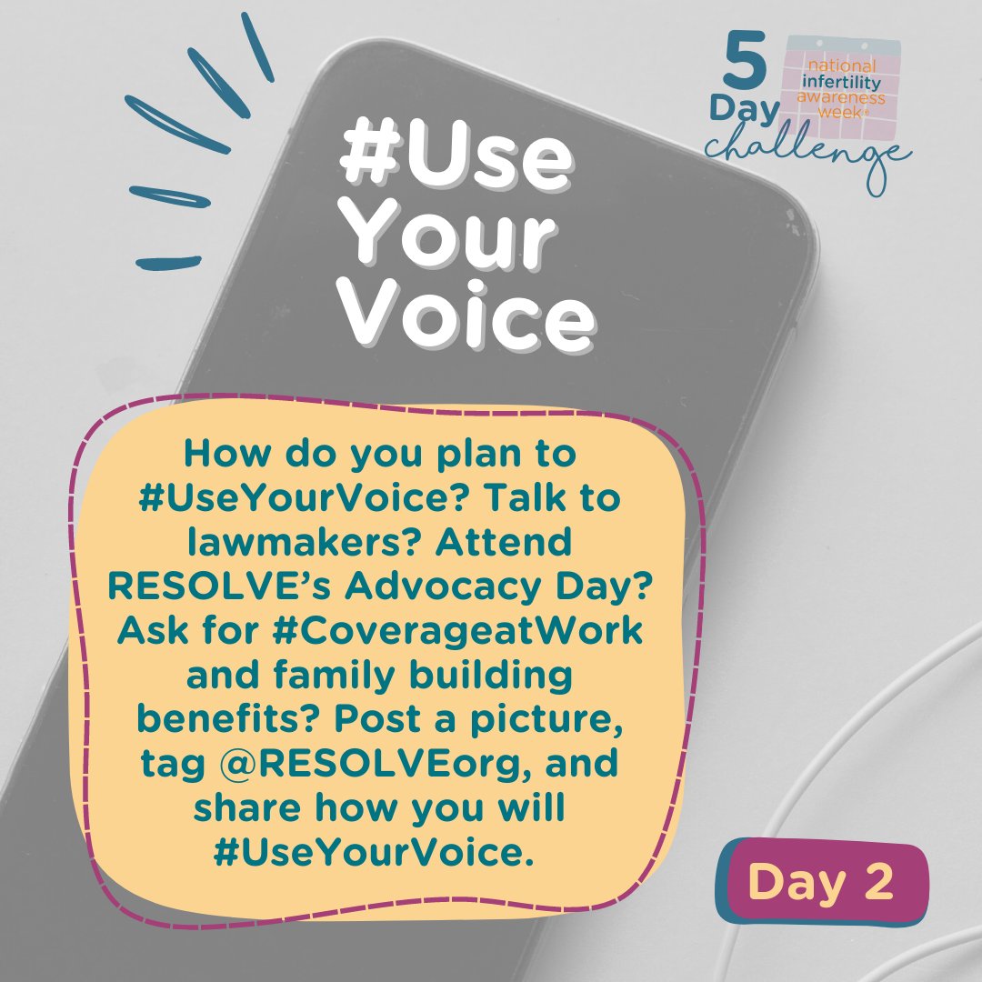 resolveorg's tweet photo. Day 2 of the #NIAW2023 challenge AND Federal Advocacy day! How do you plan to #UseYourVoice? Talk to lawmakers?    Attend Advocacy Day? Ask for #CoverageatWork? Post a picture, tag @RESOLVEorg and share how you will #UseYourVoice. Advocacy Day is in partnership w/ @ASRM_org https://t.co/smk0flVJLz
