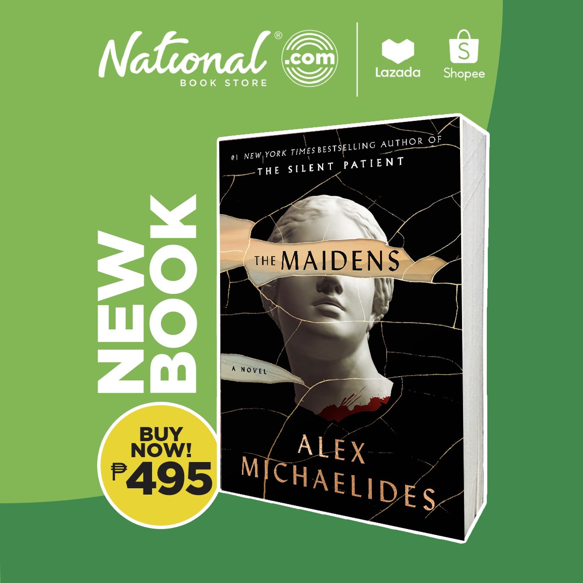 nbsalert's tweet image. What happens when a young woman tries to prove that a charismatic and well-liked Greek Tragedy professor at Cambridge University is a murderer? Find out in &apos;The Maidens&apos;, only ₱495 (trade paperback) at #NationalBookStore!

#TheMaidens #AlexMichaelides #NewBook #BalikSayaBalikNBS
