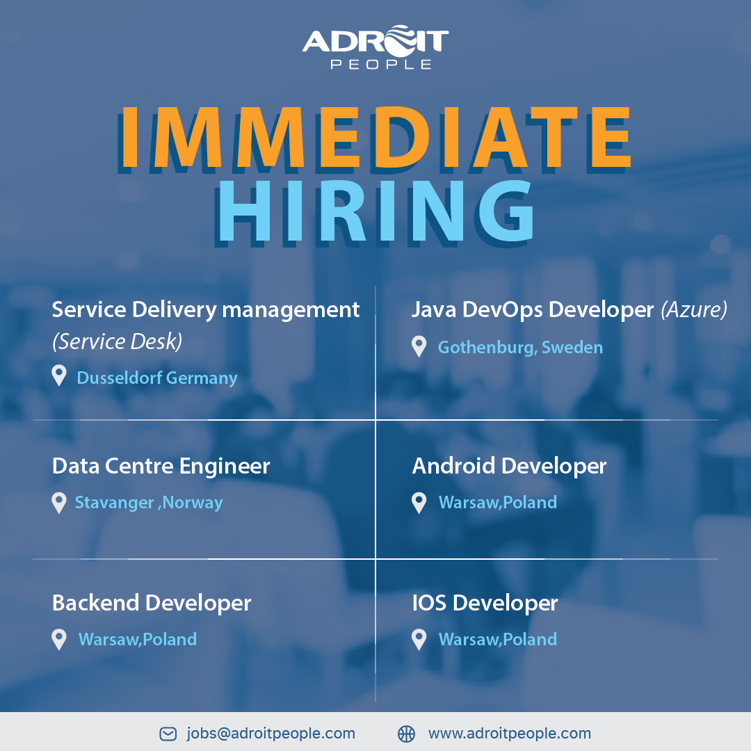 #Immediatehiring in Europe

Please send your CV to jobs@adroitpeople.com

#hiringimmediately #swedenjobs #jobsingermany #dusseldorf #gothenburg #polandjobs #warsaw