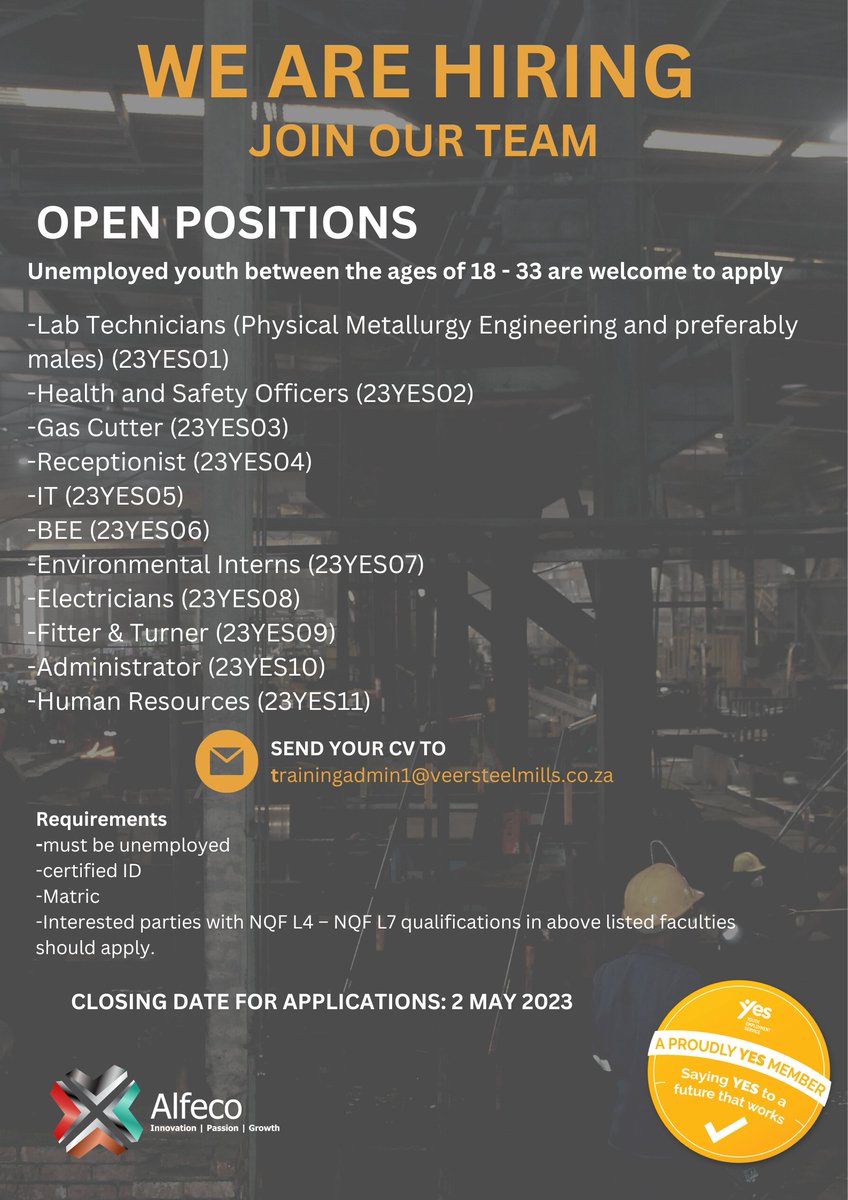 VeerSteelMills's tweet photo. Alfeco is hiring across the group. Unemployed youth between the ages of 18 – 33 are invited to apply.

Please send applications to trainingadmin1@veersteelmills.co.za (make sure to include the reference code for the position you would like to apply to)

Closing Date: 2 May 2023 https://t.co/ov1mlRf7X1