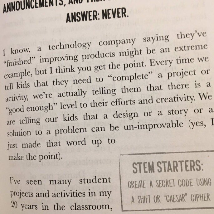 A student may say they’ve “finished” a project…
But we need to help shift their focus away from “finishing” projects… give kids time to keep improving the things they make, write, &amp; create 
#TheWordsWeUse #DailySTEM