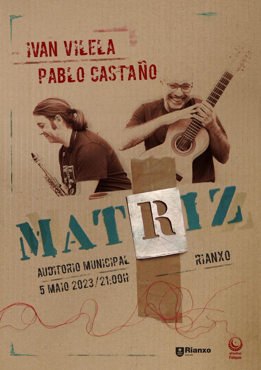 oncerto de Ivan Vilela e Pablo Castaño na sala Arcos Moldes do Auditorio de Rianxo, o venres 5 de maio ás 21:00 h
 concelloderianxo.gal/cultura/-/blog…