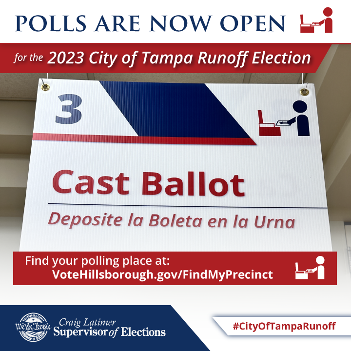 Craig Latimer, Supervisor of Elections (@hillsboroughsoe) on Twitter photo Polling places for the 2023 <a href="/CityofTampa/">City of Tampa</a> Municipal Runoff Election are now open. On #ElectionDay, you must vote no later than 7 pm in the polling place assigned to your precinct. Find yours: VoteHillsborough.gov/FindMyPrecinct. #VoteHillsborough #AreYouReadyToVote Polling places for the 2023 <a href="/CityofTampa/">City of Tampa</a> Municipal Runoff Election are now open. On #ElectionDay, you must vote no later than 7 pm in the polling place assigned to your precinct. Find yours: VoteHillsborough.gov/FindMyPrecinct. #VoteHillsborough #AreYouReadyToVote