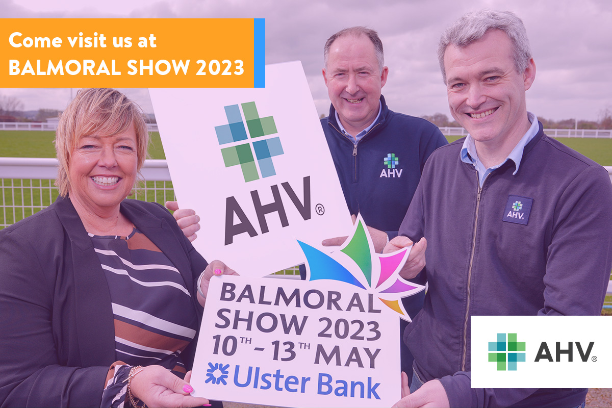 𝗕𝗔𝗟𝗠𝗢𝗥𝗔𝗟 𝗦𝗛𝗢𝗪 𝟮𝟬𝟮𝟯 🎉

The 154th @balmoralshow takes place on Wednesday 10th May to Saturday 13th May.

AHV UK &amp; IE are proud to be exhibiting at this years show. 𝗢𝘂𝗿 𝘀𝘁𝗮𝗻𝗱 𝗶𝘀 𝗹𝗼𝗰𝗮𝘁𝗲𝗱 𝗮𝘁 𝗻𝗼. 𝗖𝟲, just opposite Lakeland Dairies 📍