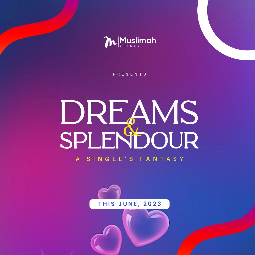 OElleha's tweet photo. WE HAVE COOKED!

You called, MUSLIMAH SPIELS is answering! 

*Dreams &amp; Splendour*
_*a single’s fantasy*_

Limited Slots as always🥰
_Watch this space_ https://t.co/VZYgH3MQ8p