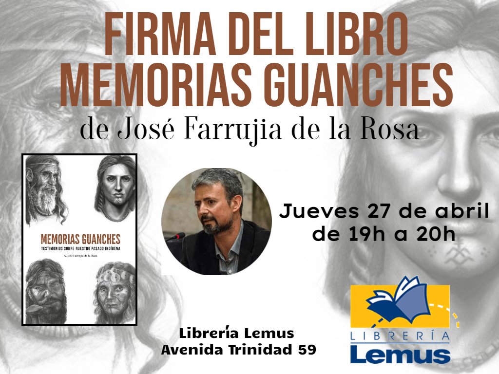 El próximo jueves 27 de abril en nuestra librería de Avenida Trinidad firmará ejemplares de su libro "Memorias Guanches" el autor José Farrujia de la Rosa a partir de las 19:00h

#memoriasguanches #librerialemus #josefarrujia #librocanarios #firmasdeautores #culturalalaguna