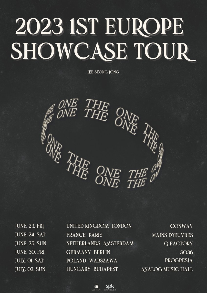 _evenent's tweet photo. 2023 LEE SEONG JONG’S 1ST EUROPE SHOWCASE TOUR

Ticket Open: 
April 28th 9:00 PM (KST) / 12:00 PM (GMT)

Additional information/updates regarding the tour will continue to be announced.  

#leeseongjong #INFINITE #성종 #kpop #showcase #europetour #TheOne https://t.co/5jPcmFAgpN