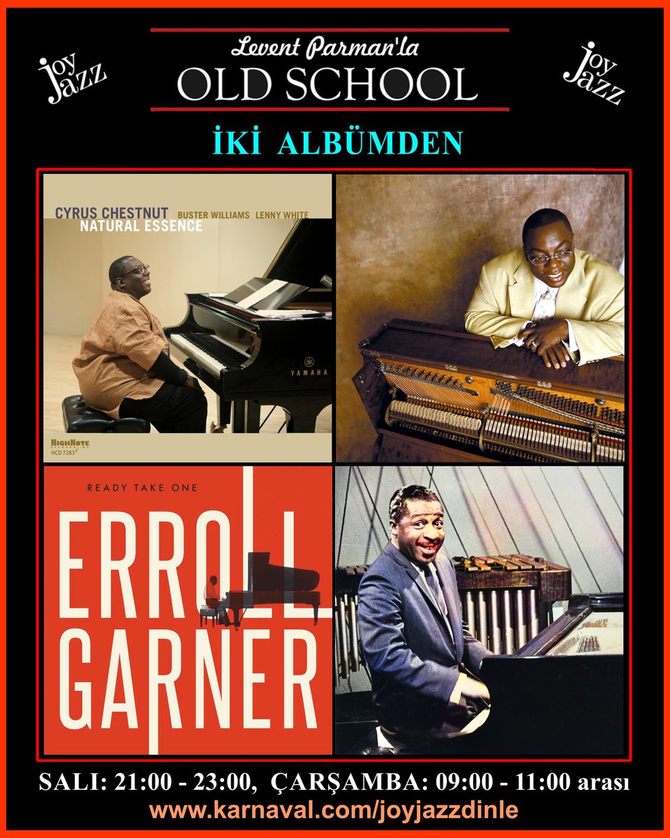 cazhareketi's tweet photo. Merhaba değerli Joy Jazz Radio dinleyicileri, bugünkü Old School'da iki albümden seçtiğim parçaları dinleyebilirsiniz.
Saat 21:00 - 23:00 arası
👉🏻" https://t.co/02uj9eeeUR " adresinde.
#jazz #Jazzmusic
💥#CyrusChestnut
💥#ErrollGarner
#piano #CazHareketi https://t.co/wu8MyxRxU8