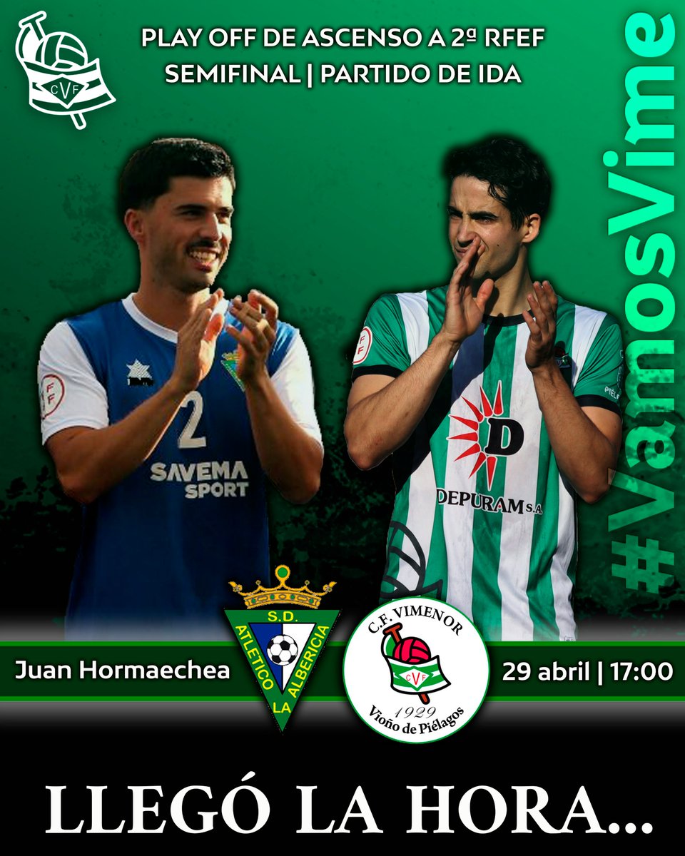 cfvimenor's tweet photo. ⚔️¡LLEGÓ LA HORA!⚔️

El primer equipo inicia su andadura en los PLAY OFF de ascenso a #SegundaRFEF jugando la ida de semifinales ante el @AAlbericia 

🆚Atlético Albericia
📅29 abril
🕐17:00
🏟️Juan Hormaechea
#⃣ #AlberiVimenor

¡Afición, es nuestro momento!😍

#VamosVime💚 https://t.co/FTePwTLmyK