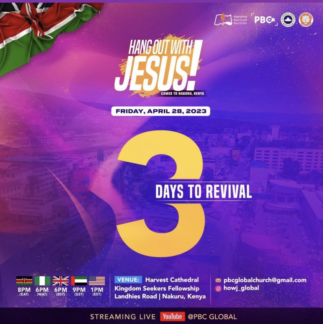 pbc_global's tweet photo. 3 days to Hang out with Jesus, Nakuru Kenya!
Venue: Harvest Cathedral Kingdom Seekers Fellowship Landhies Road
We will be streaming live on YouTube
Link: https://t.co/21CSrwiiCM
#3daystorevival #HOWjKenya #HOWJGlobal #NSNAlter
#PBCGlobal #RCCG #GlobalChurch https://t.co/GI3bCAqXVF