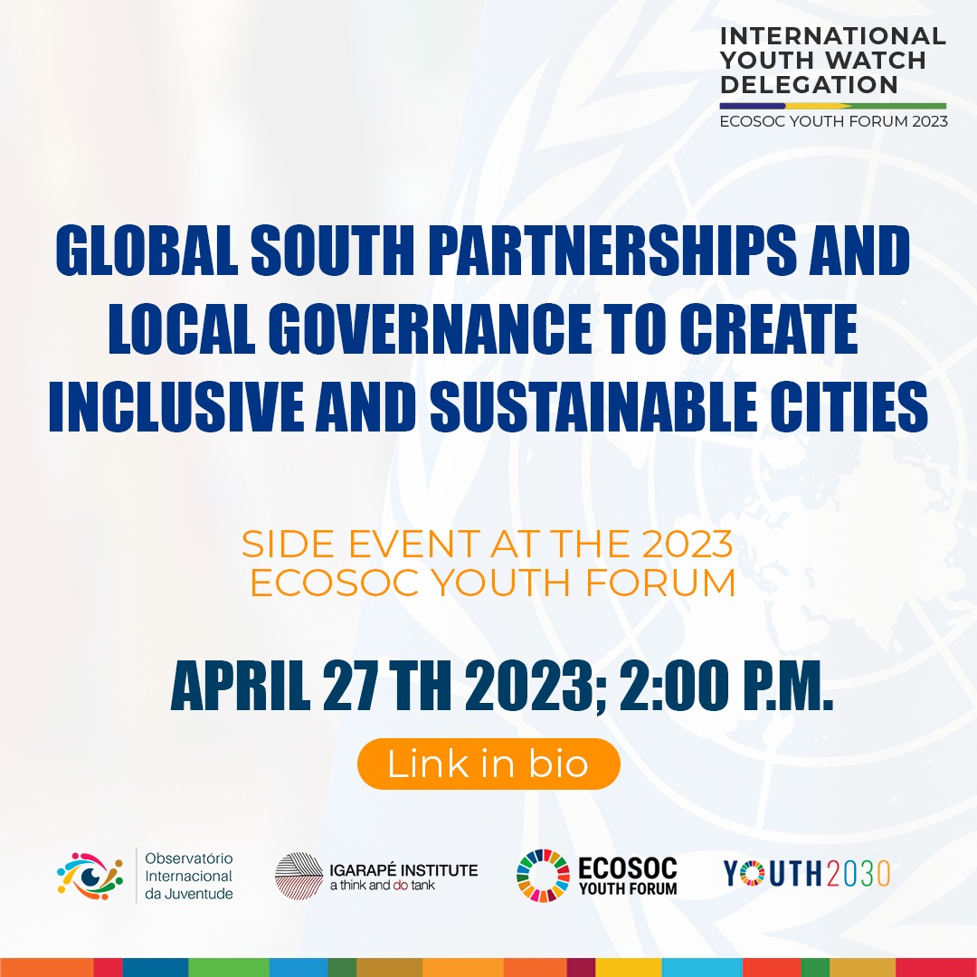 📷 Don't miss the chance to participate in the ECOSOC Youth Forum, with the event 'Partnerships in the Global South and Local Governance for Creating Inclusive and Sustainable Cities' taking place on April 27th, 2023 at 2:00 PM in New York.