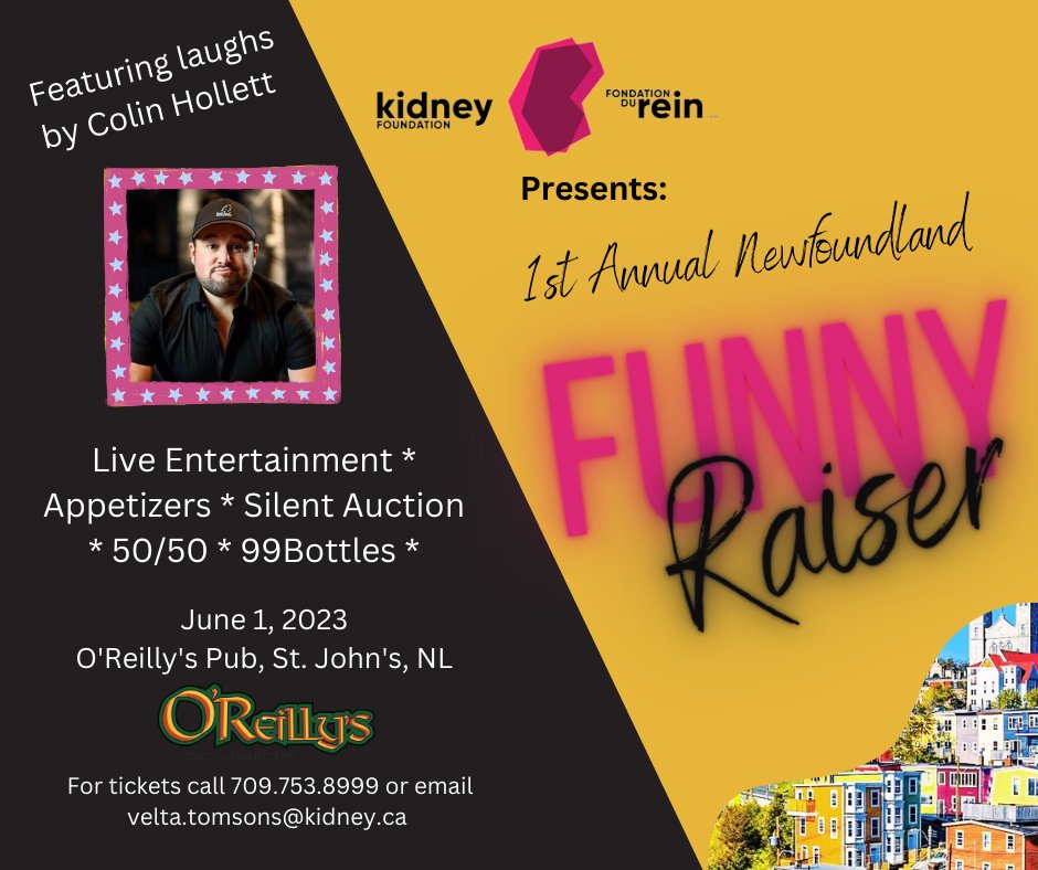 What do you get when you combine a St.John's landmark, a hilarious local comedian, amazing food, games and an important cause?
You get the Kidney Foundation 1st Annual FunnyRaiser! It will be a fantastic night, and we hope you can all join us June 1st @OReillys