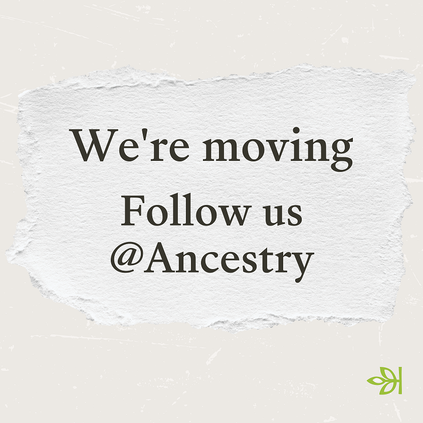 Thank you for being part of the Ancestry family. To continue the journey, follow us @ancestry and join our global community, where you can discover and share amazing family stories.